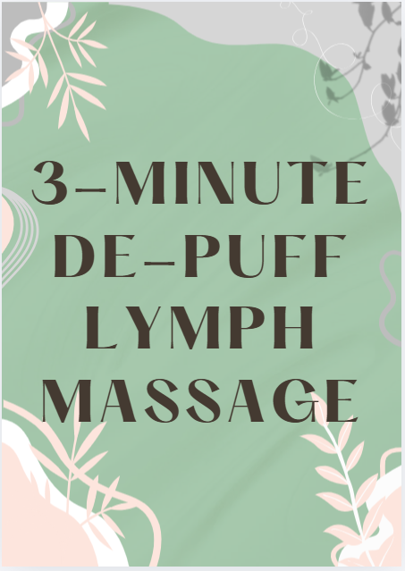 3-Minute De-Puff Lymph Massage